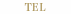 TEL